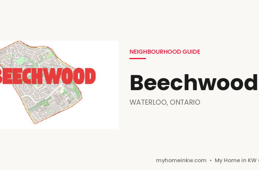 Beechwood, Waterloo: Neighbourhood Guide, Homes for Sale & Market Stats